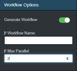 Click slider to automatically enable or disable generating a workflow.